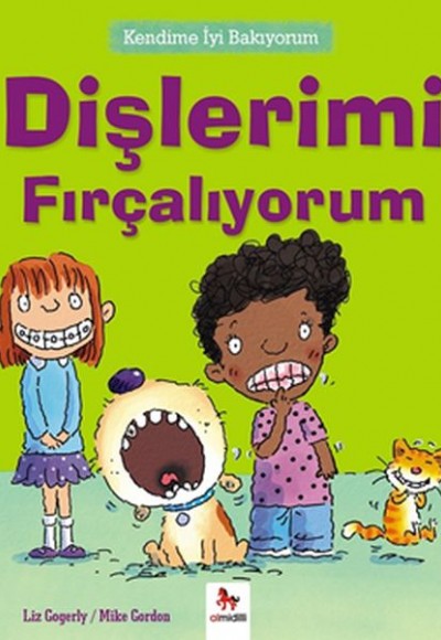 Kendime İyi Bakıyorum - Dişlerimi Fırçalıyorum