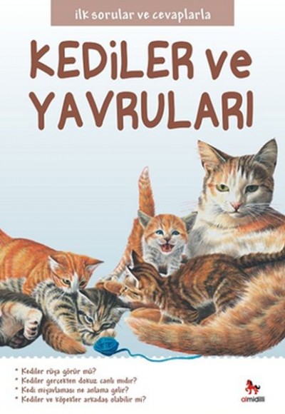 İlk Sorular ve Cevaplarla - Kediler ve Yavruları