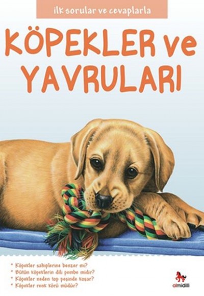 İlk Sorular ve Cevaplarla  - Köpekler ve Yavruları