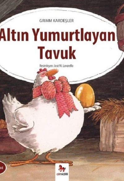 Dünya Klasikler Dizisi - Altın Yumurtlayan Tavuk