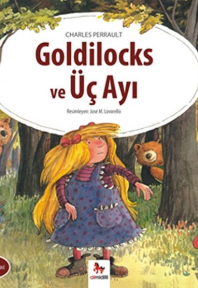 Dünya Klasikleri Dizisi - Goldilocks ve Üç Ayı