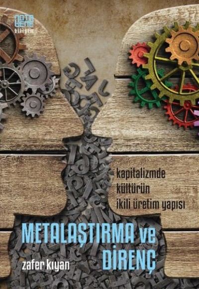 Metalaştırma ve Direnç