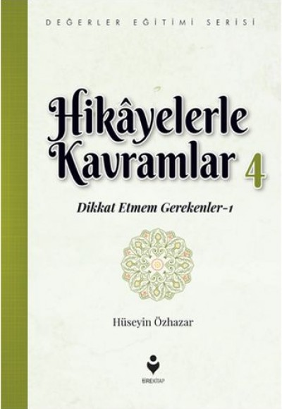 Hikayelerle Kavramlar 4 - Dikkat Etmem Gerekenler 1