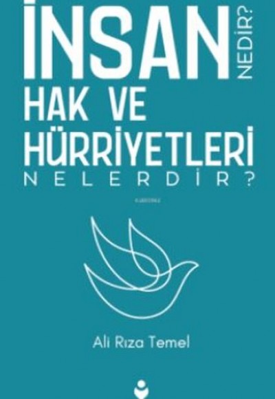 İnsan Hak ve Hürriyetleri Nedir? Nelerdir?