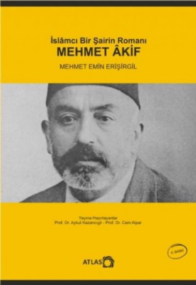 İslamcı Bir Şairin Romanı Mehmet Akif