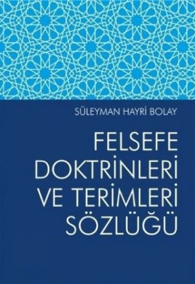 Felsefe Doktrinleri ve Terimleri Sözlüğü