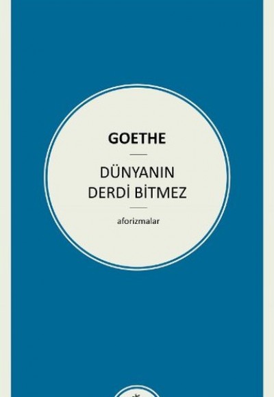 Dünyanın Derdi Bitmez