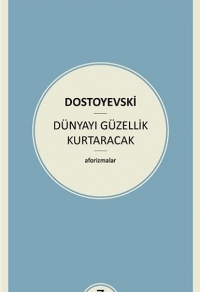 Dünyayı Güzellik Kurtaracak