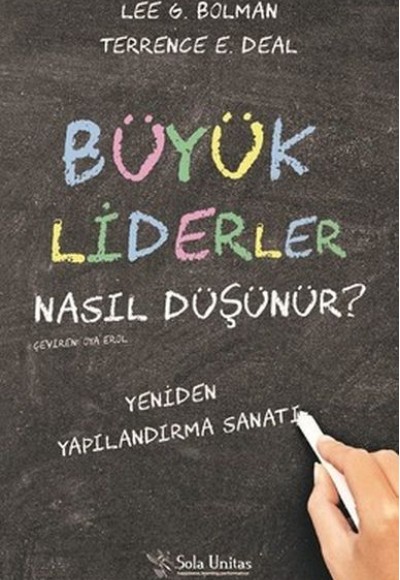 Büyük Liderler Nasıl Düşünür?