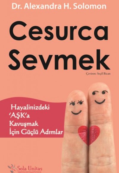 Cesurca Sevmek