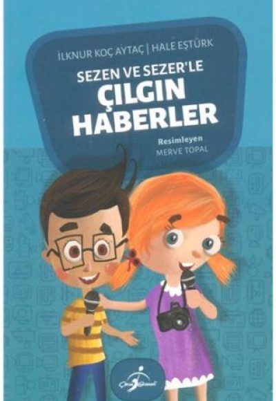 Sezen ve Sezer'le Çılgın Haberler 1