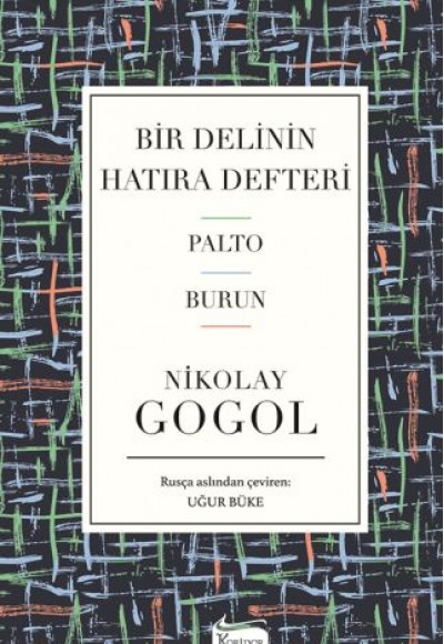 Bir Delinin Hatıra Defteri / Palto - Burun (Ciltli)