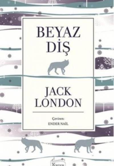 Beyaz Diş (Bez Ciltli)