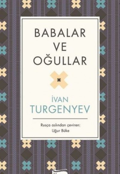 Babalar ve Oğullar (Bez Ciltli)