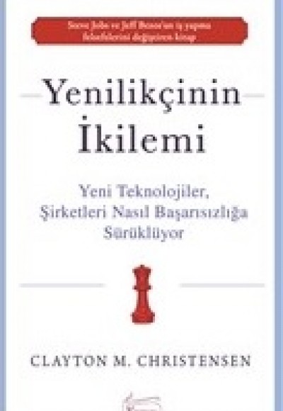 Yenilikçinin İkilemi