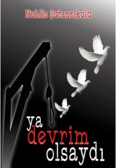 Ya Devrim Olsaydı