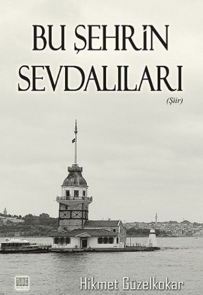 Bu Şehrin Sevdalıları