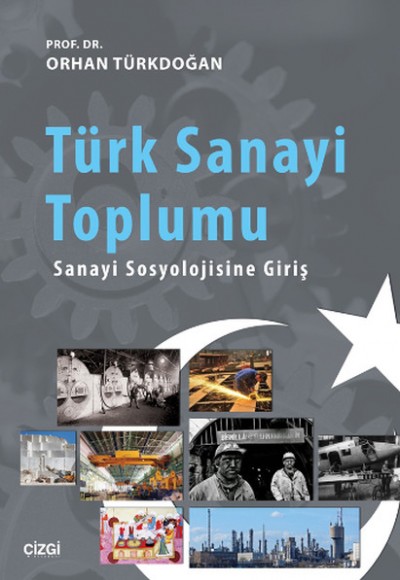 Türk Sanayi Toplumu   Sanayi Sosyolojisine Giriş