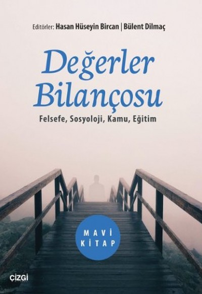 Değerler Bilançosu  Felsefe, Sosyoloji, Kamu, Eğitim