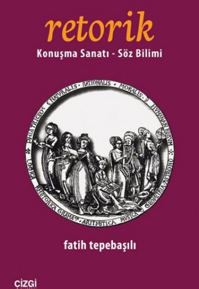 Retorik  Konuşma Sanatı - Söz Bilimi