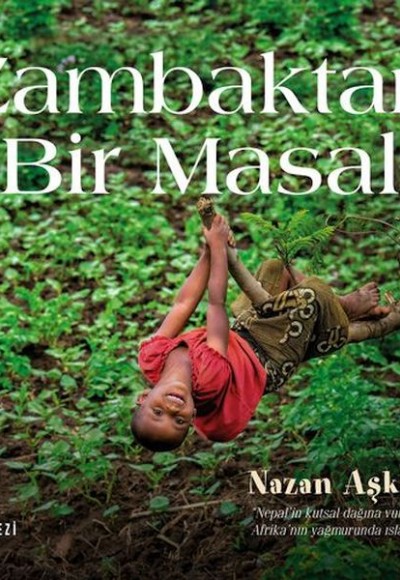 Zambaktan Bir Masal (Ciltli)