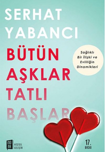 Bütün Aşklar Tatlı Başlar