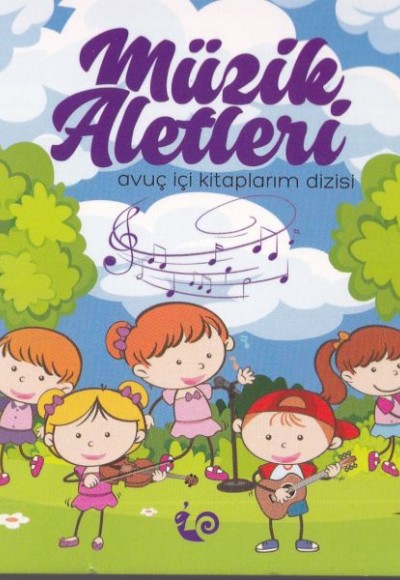 Müzik Aletleri - Avuç İçi Kitaplarım Dizisi