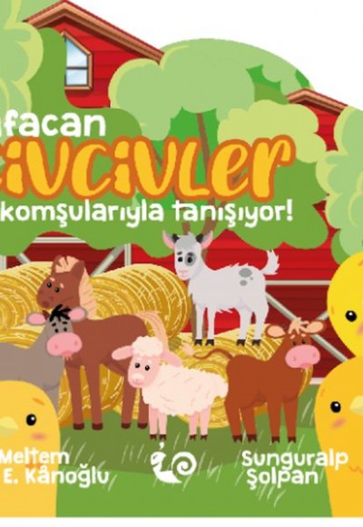 Afacan Civcivler Komşularıyla Tanışıyor!