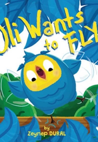 Oli Wants to Fly!