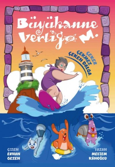 Büyükanne Vertigo M. Çeker Çekmez Çeken Dalga Büyükanne Vertigo M. Çeker Çekmez Çeken Dalga