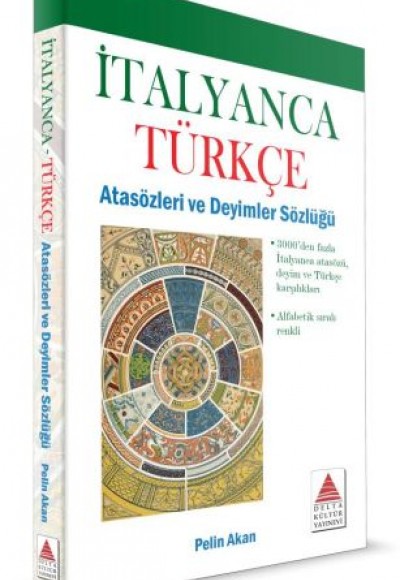 Delta Kültür İtalyanca Türkçe Atasözleri Ve Deyimler Sözlüğü