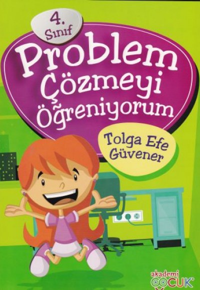 4. Sınıf Problem Çözmeyi Öğreniyorum