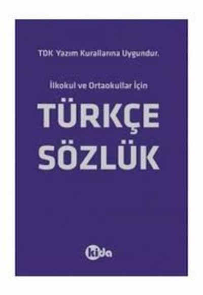 Kida Türkçe Sözlük (TDK Uyumlu)