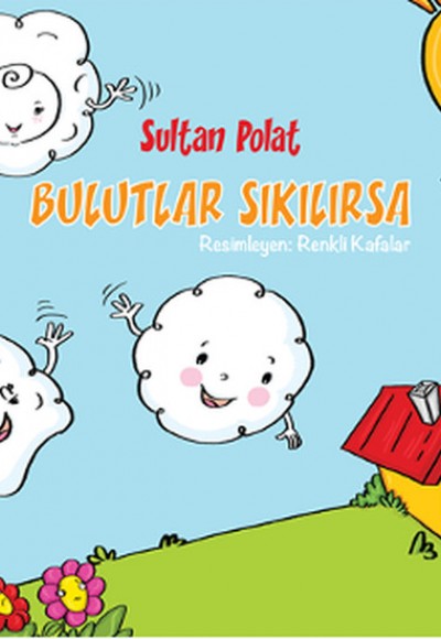 Bulutlar Sıkılırsa