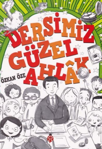 Dersimiz Güzel Ahlak