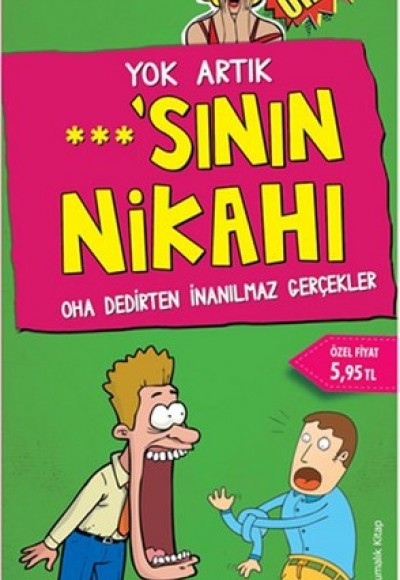 Yok Artık ...'sının Nikahı