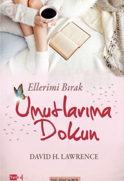 Ellerimi Bırak Umutlarıma Dokun