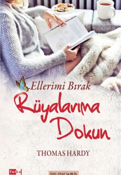 Ellerimi Bırak Rüyalarıma Dokun