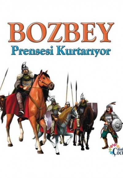 Bozbey Prensesi Kurtarıyor