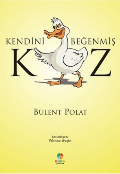 Kendini Beğenmiş Kaz