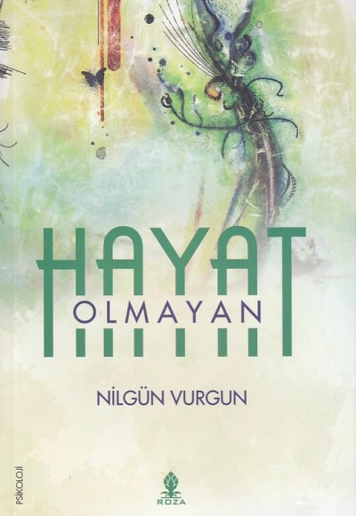 Olmayan Hayat