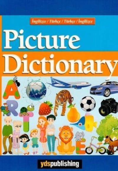 Picture Dictionary (İngilizce-Türkçe/Türkçe-İngilizce)