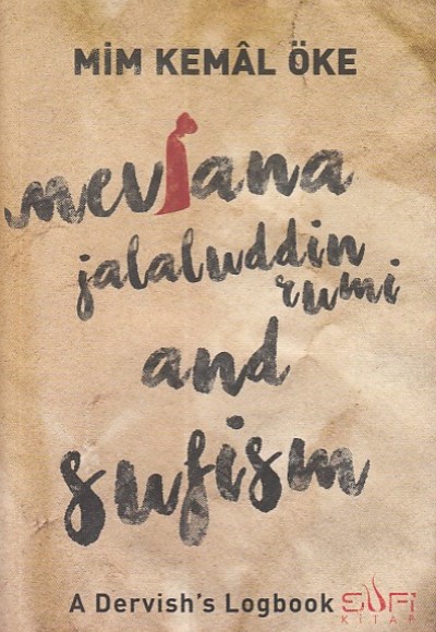Mevlana Jalaluddin Rumi and Sufism