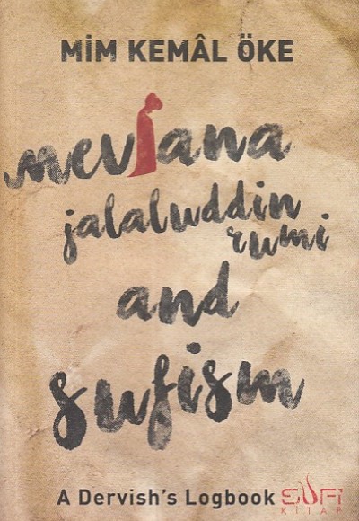 Mevlana Jalaluddin Rumi and Sufism