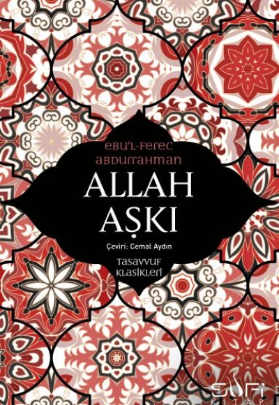 Allah Aşkı - Tasavvuf Klasikleri