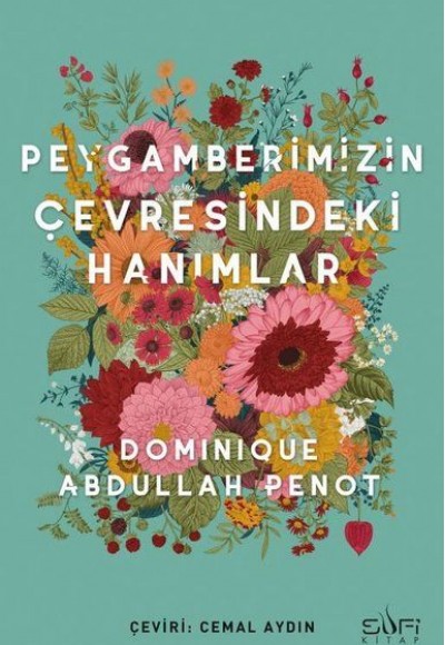 Peygamberimizin Çevresindeki Hanımlar