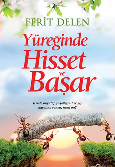 Yüreğinde Hisset ve Başar