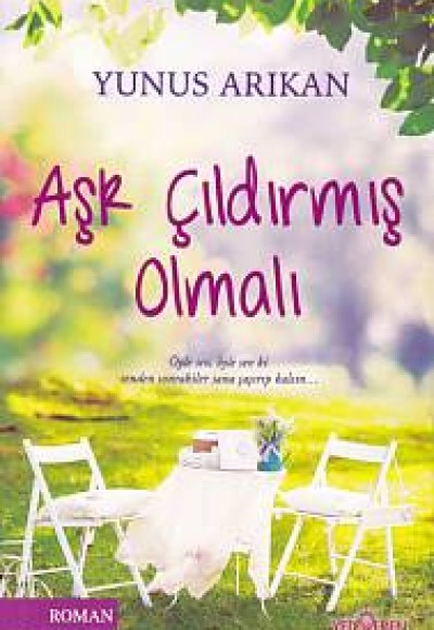 Aşk Çıldırmış Olmalı