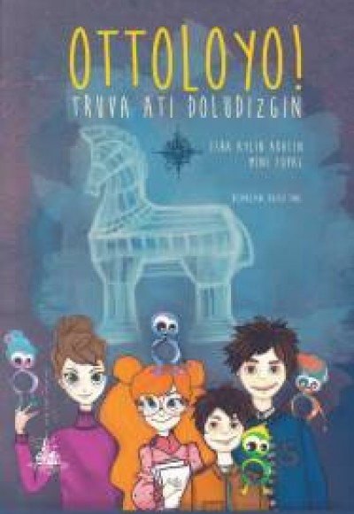 Ottoloyo - Truva Atı Doludizgin