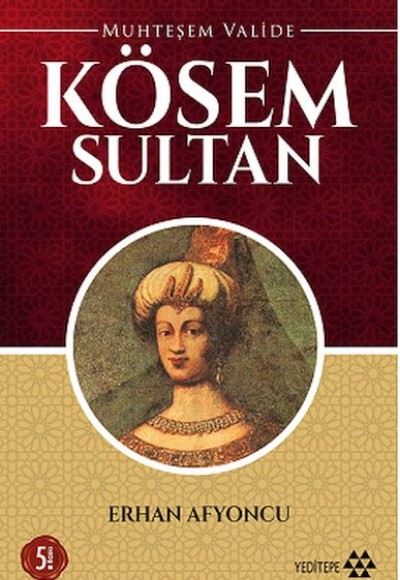 Muhteşem Valide - Kösem Sultan